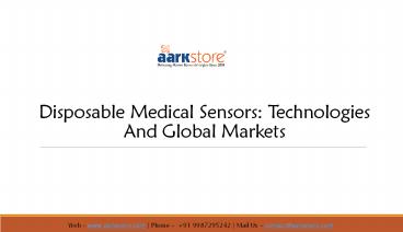 Disposable Medical Sensors Report | Aarkstore