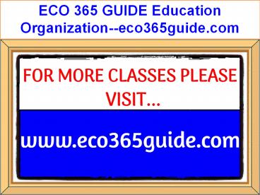 ECO 365 GUIDE Education Organization--eco365guide.com