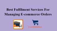 Best Fulfilment Services For Managing Ecommerce Orders