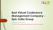 Best Virtual Conference Management Company - Epic India Group