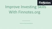 Improve your investing skills with Finnotes