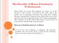 The Benefits of House Painting by Professionals