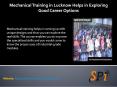 Mechanical Training in Lucknow Helps in Exploring Good Career Options PowerPoint PPT Presentation