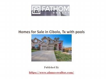 Homes for Sale in Cibolo, Tx with pools