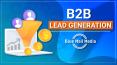B2B Lead Generation: The Complete Guide PowerPoint PPT Presentation