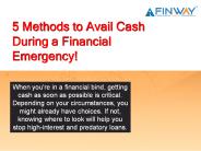 5 Methods to Avail Cash during a Financial Emergency