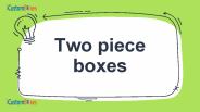 Get Most Beautifully Customized Two Piece Boxes