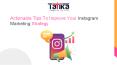 Actionable Tips To Improve Your Instagram Marketing Strategy PowerPoint PPT Presentation