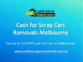 Cash for Scrap Cars Removals Melbourne PowerPoint PPT Presentation