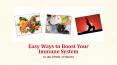Easy Ways to Boost Your Immune System in the COVID-19 World PowerPoint PPT Presentation