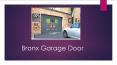Garage Door Springs Bronx PowerPoint PPT Presentation
