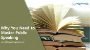 Why you Need to Master Public Speaking