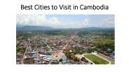 Best Cities to Visit in Cambodia