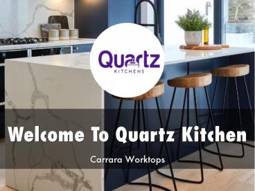 Detail Presentation About Quartz Kitchen