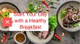 Start Your Day with a Healthy Breakfast PowerPoint PPT Presentation