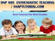 DNP 805 Enthusiastic Teaching / snaptutorial.com