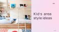 Kids Area Style ideas PowerPoint PPT Presentation