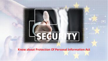 Know about Protection Of Personal Information Act