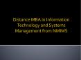 distance MBA in information technology and system management from nmims PowerPoint PPT Presentation