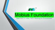 Mobius Foundation- Best NGO in India, NGO Working for Environment