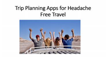 Trip Planning Apps for Headache Free Travel