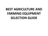 BEST AGRICULTURE AND FARMING EQUIPMENT SELECTION GUIDE