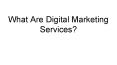 Digital Marketing services (1) PowerPoint PPT Presentation