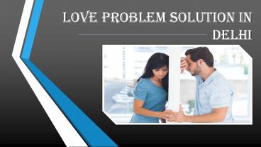 vashikaran Specialist in Delhi