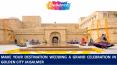 Make your Destination Wedding a Grand Celebration in Golden City Jaisalmer PowerPoint PPT Presentation