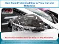 Best Paint Protection Films for Your Car and Motorbike PowerPoint PPT Presentation