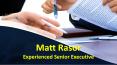 Matt Rasor - Experienced Senior Executive PowerPoint PPT Presentation