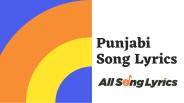 Punjabi Song Lyrics