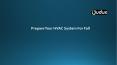 Prepare Your HVAC System For Fall PowerPoint PPT Presentation