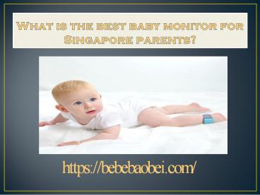 Best Baby Monitor Singapore
