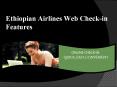 Featuring Ethiopian Airlines Web Check-In PowerPoint PPT Presentation