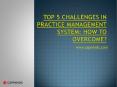 Practice management system PowerPoint PPT Presentation
