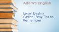Learn The Best English Lessons Online By Adam’s English PowerPoint PPT Presentation