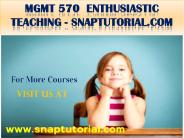 MGMT 570  Enthusiastic Teaching - snaptutorial.com