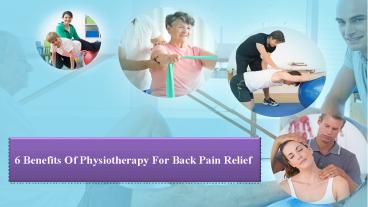 6 Benefits Of Physiotherapy For Back Pain Relief