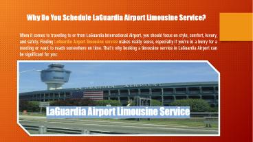 Why Do You Schedule LaGuardia Airport Limousine Service?