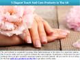 5 Elegant Touch Nail Care Products In The UK PowerPoint PPT Presentation