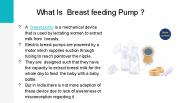 What Is  Breastfeeding Pump