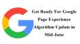 Get Ready For Google Page Experience Algorithm Update in Mid-June PowerPoint PPT Presentation