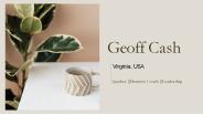 Geoff Cash-USA Based Business Coach.