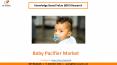 Baby Pacifier Market Size Worth $581.8 Million by 2026 - KBV Research PowerPoint PPT Presentation