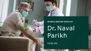 Dr. Naval Parikh Internal Medicine Expert