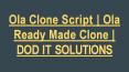 Ola Clone Script - DOD IT Solutions PowerPoint PPT Presentation