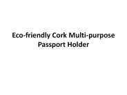 Eco-friendly Cork Multi-purpose Passport Holder