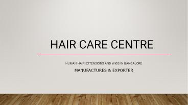 Hair Care Centre