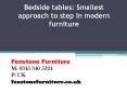 Bedside tables: Smallest approach to step in modern furniture PowerPoint PPT Presentation